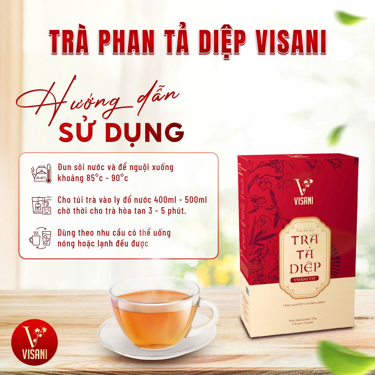 Hướng dẫn cách sử dụng trà Phan Tả Diệp Visani